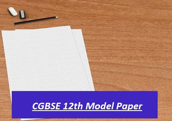 CGBSE 12th Model Question Paper