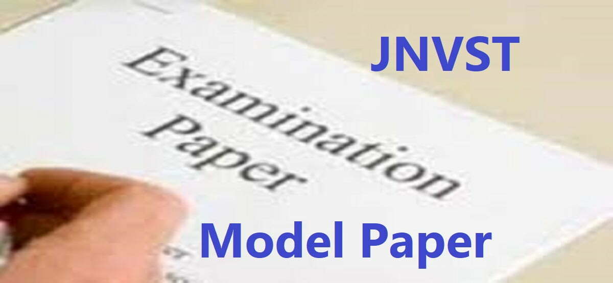 Navodaya Model Paper 2020 JNVST 5th to 11th Important Question 2020 Answer Key