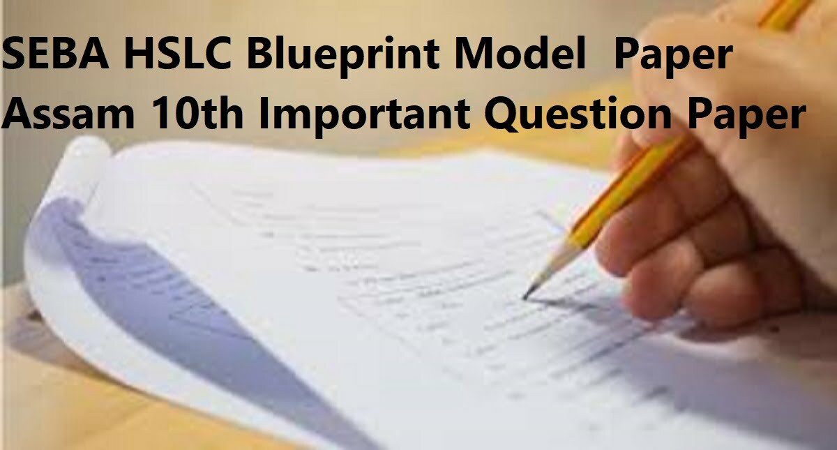 SEBA HSLC 10th Model Question Paper 2020 Assam 10th Blueprint