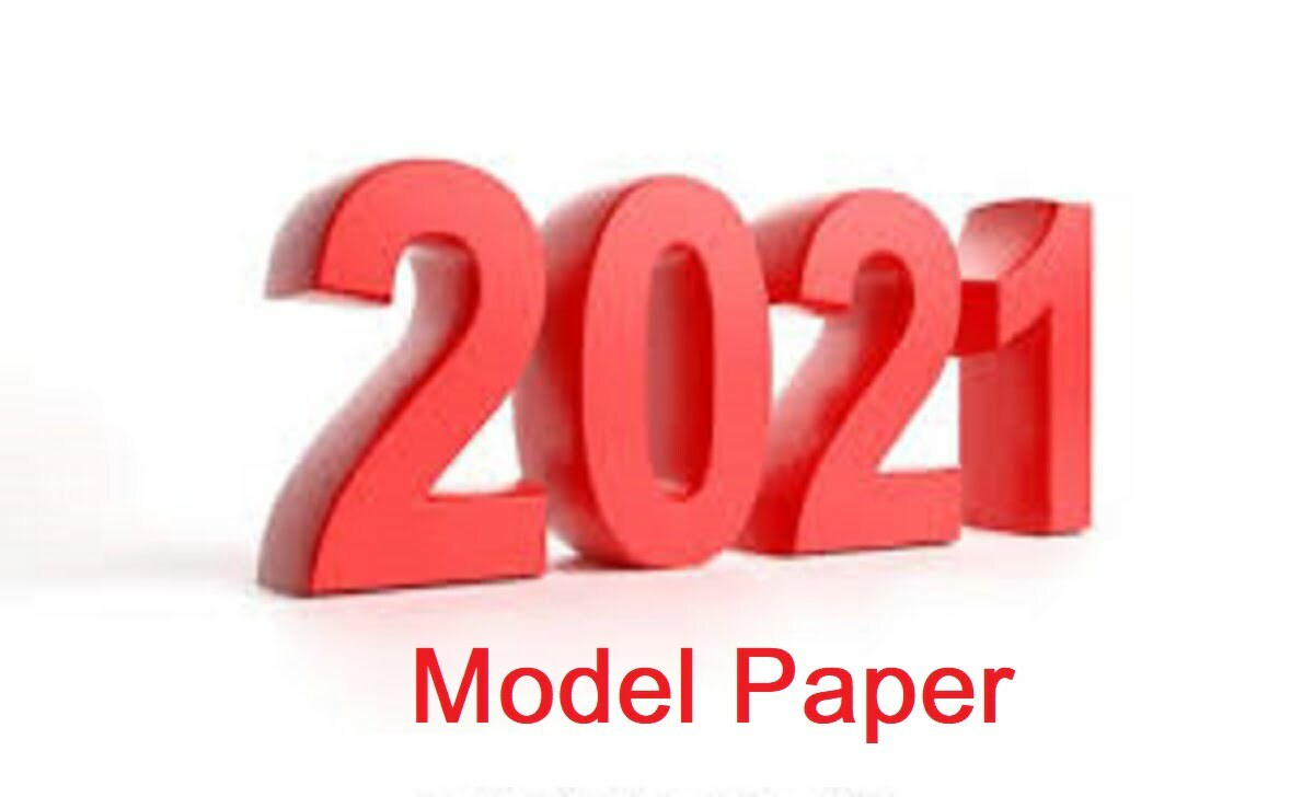Model Paper 2021 Question Paper 2021