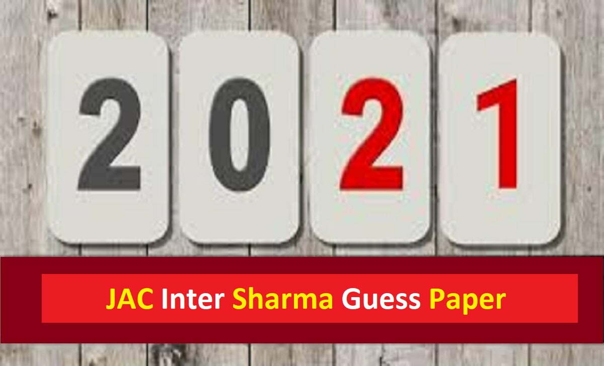 JAC Inter Sharma Guess Paper 2021 JAC Board 12th Model Paper 2021 JAC 12th Exam Pattern 2021