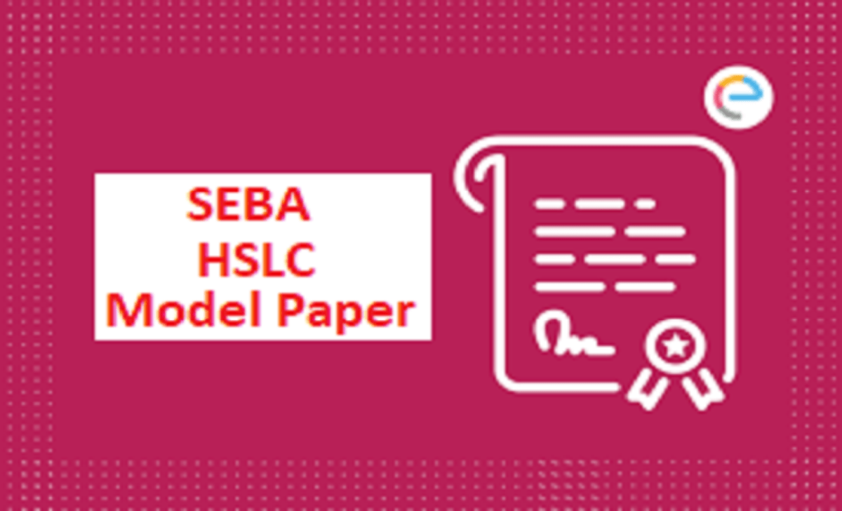 SEBA HSLC Model Paper 2021 Assam 10th Sample Paper 2021 SEBA HSLC Question Paper 2021