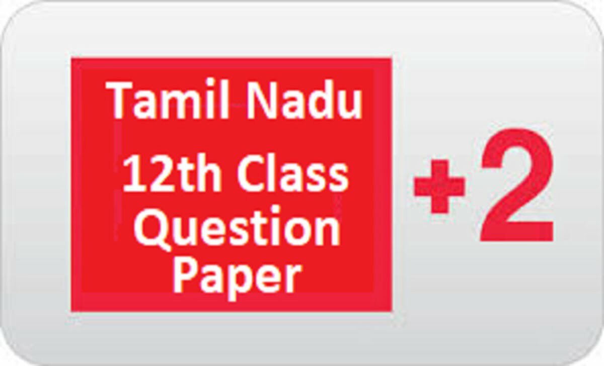 TN 12th Previous Paper 2021 TN Plus Two Model Paper 2021 TNDGE +2 Question Paper 2021