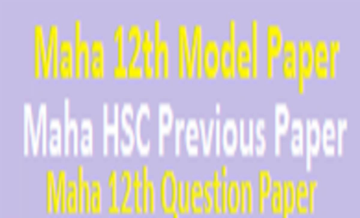 Maha 12th Model Paper 2021 Maha Board HSC Important Question Paper 2021 Maha 12th Previous Paper 2021