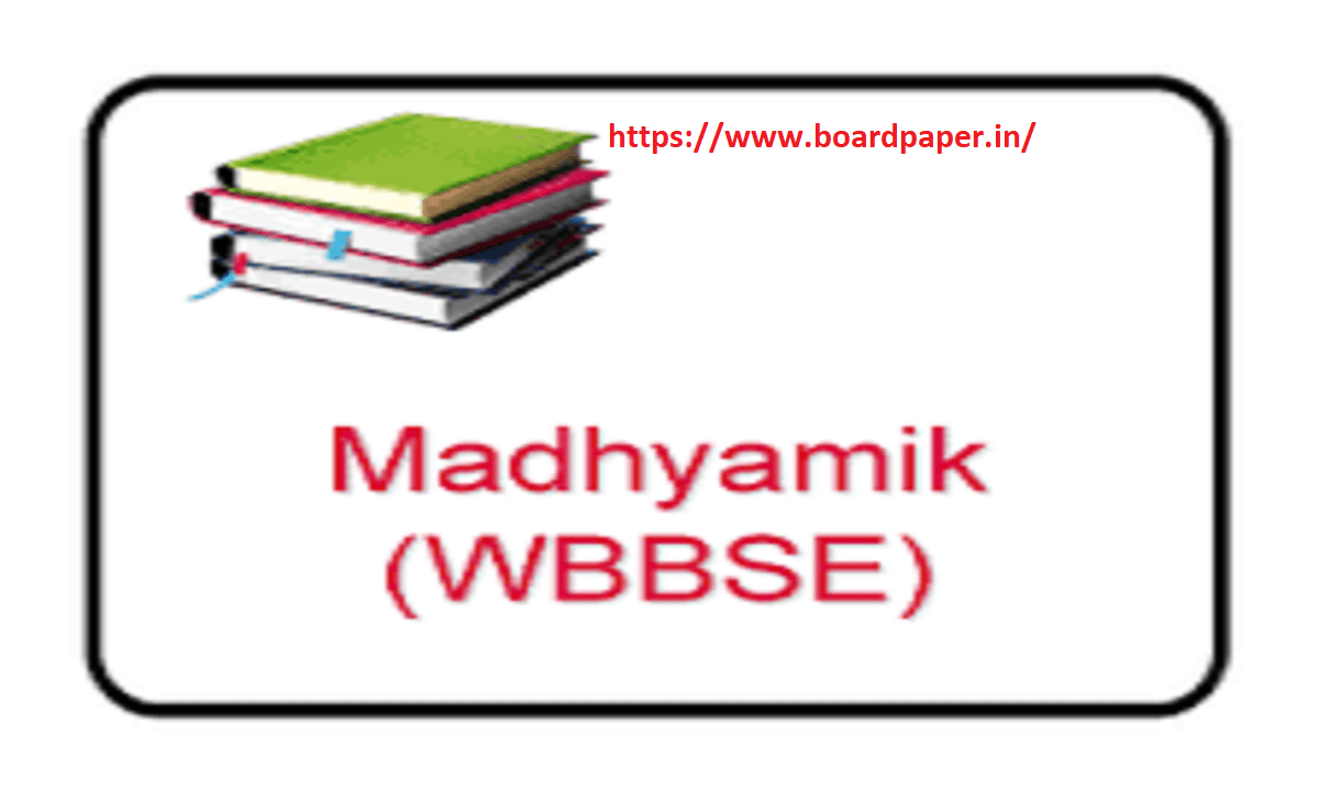 West Bengal Madhyamik Question Paper 2024, WBBSE 10th Suggestion Question Paper 2024, www.wbbse.org